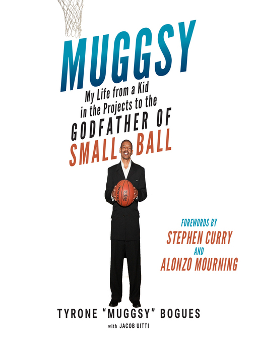 Title details for Muggsy by Tyrone "Muggsy" Bogues - Available